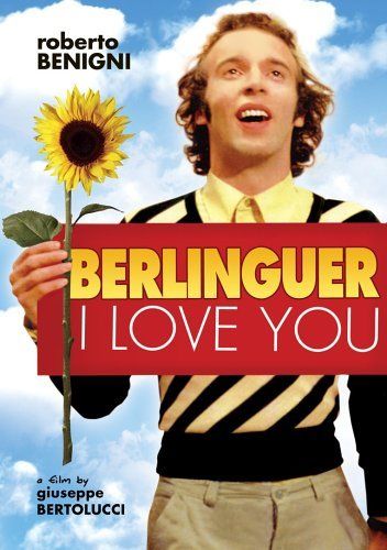 Berlinguer, I Love You