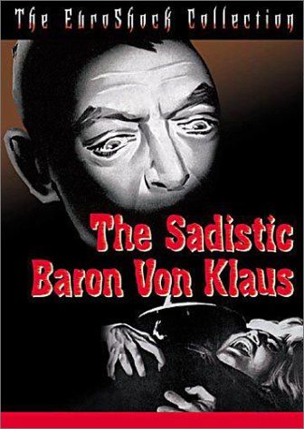 Sadistic baron von Klaus La Mano De Un Hombre Muerto