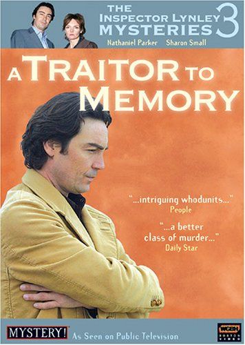 Inspector Lynley Mysteries: A Traitor To Memory