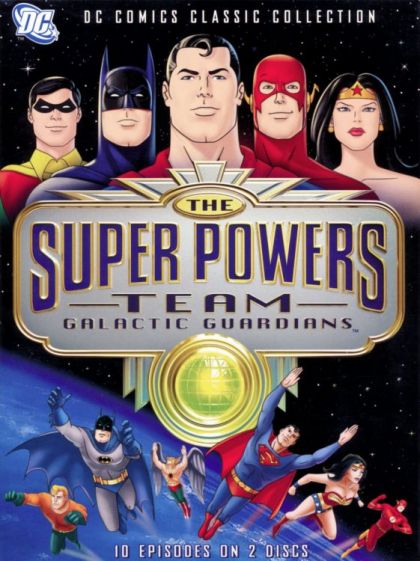 Super Powers Team: Galactic Guardians